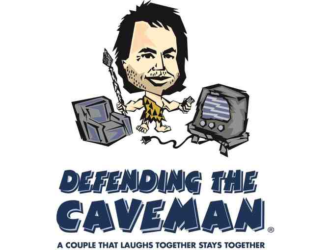 Defending the Caveman: Pair of VIP Tickets
