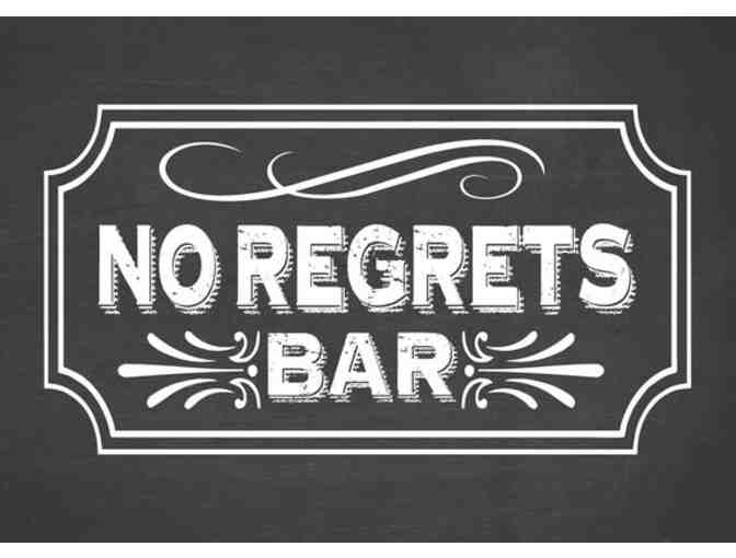 No Regrets Bar:  $25 Gift certificate