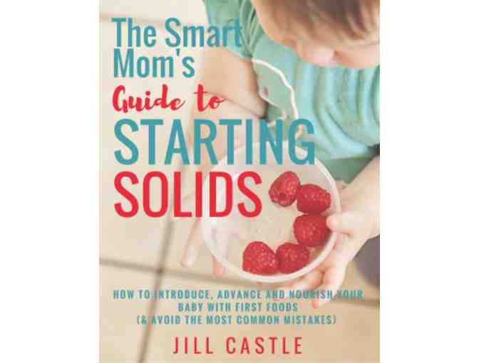 Three (3) Signed Books by Childhood Nutrition Expert, Jill Castle MS, RDN, CDN