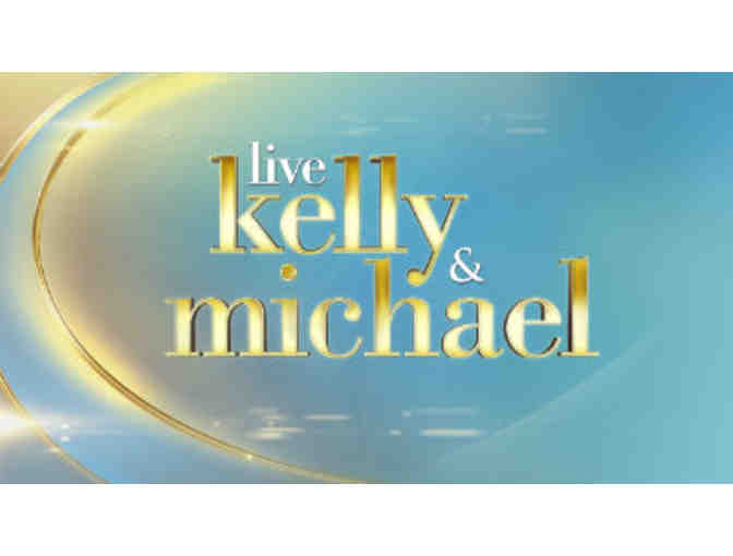 'LIVE! with Kelly & Michael' - 4 VIP Tickets!