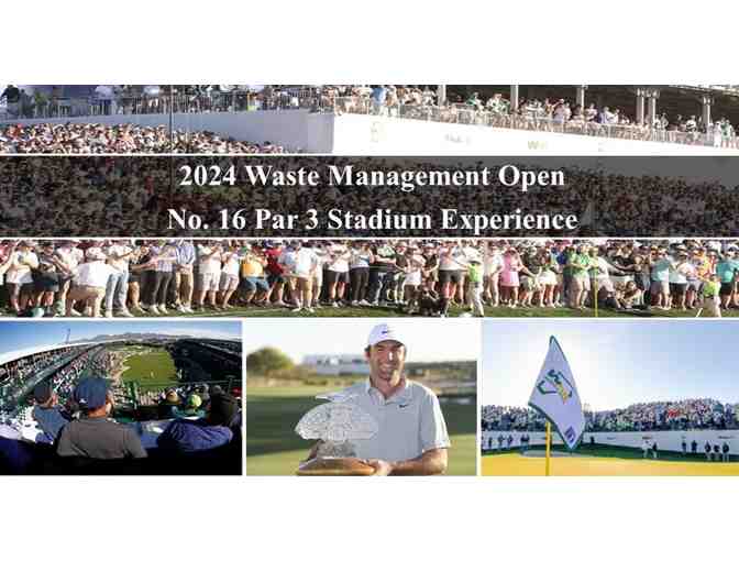 2024 Waste Management Open No. 16 Par 3 Stadium Experience - Photo 1
