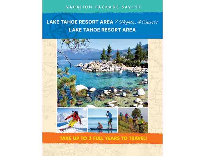 VACATION PACKAGE- LAKE TAHOE RESORT AREA