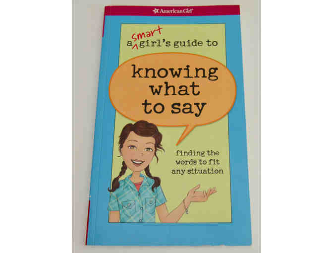 A Smart Girl's Guide to 'Knowing What to Say' -- Pre-owned, Like New