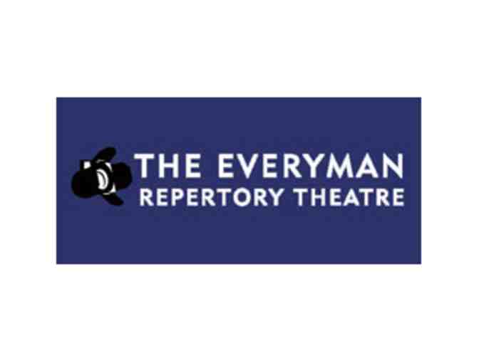 Everyman Repertory Theatre - 2 Tickets 'Bakersfield Mist'
