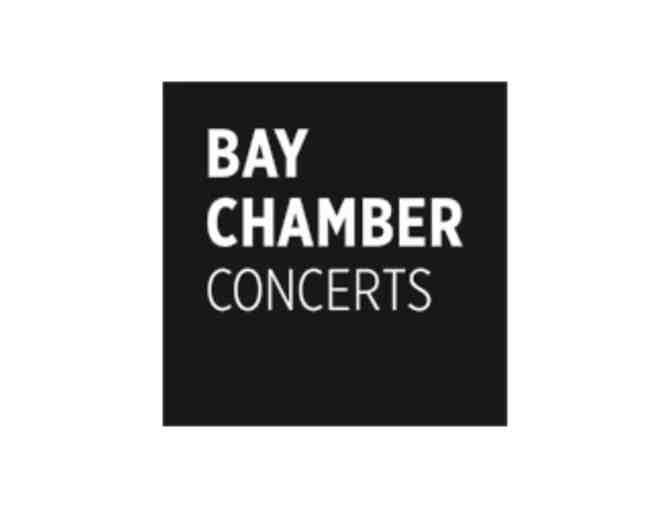 Bay Chamber Concerts - 2 Tickets - Photo 1