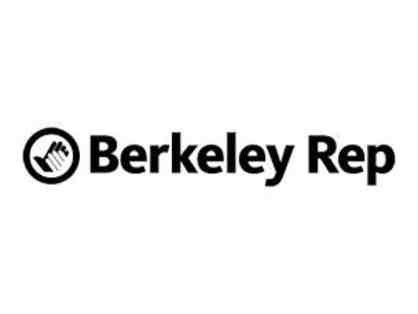 2 Tickets for a performance at Berkeley Repertory Theatre