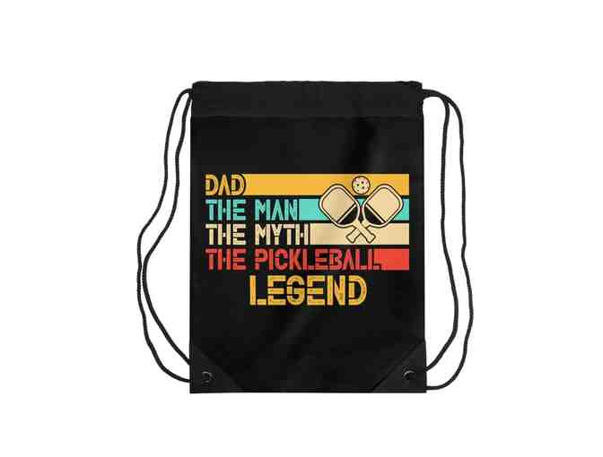 E18 'Dad, the Man, the Myth, the Pickleball Legend' Tote Bag