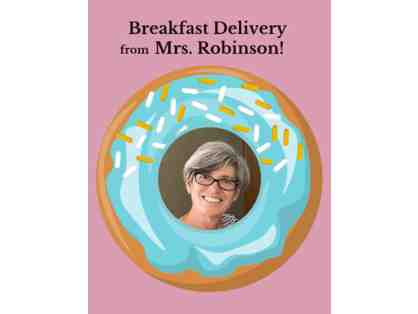 Breakfast Delivery from Mrs. Robinson!