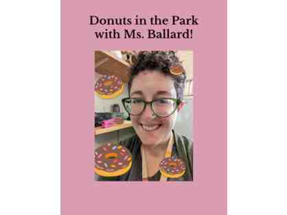 Donuts in the Park with Ms. Ballard!