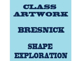 FIRST GRADE: SHAPE EXPLORATION - BRESNICK