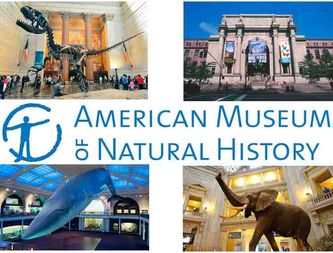 American Museum of Natural History - Admits 6 people