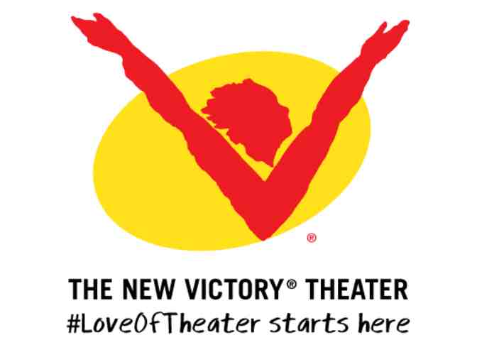 The New Victory Theater - Two (2) Tickets to a 2018-19 Season Performance