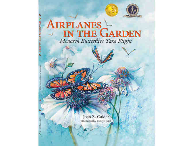 Signed copy of 'Airplanes in the Garden:  Butterflies Take Flight' by Joan Z Calder