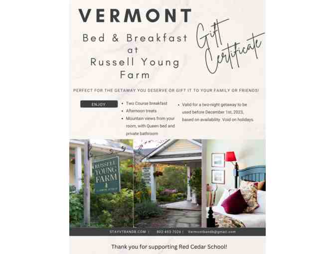 Vermont Bed and Breakfast at Russell Young Farm: 3 Night Stay