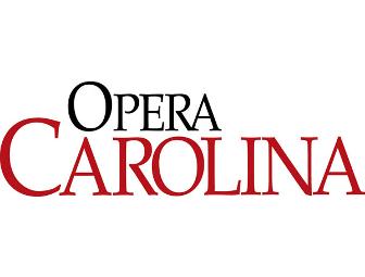 Opera Carolina: Tickets for Four + Dinner with the Maestro at Luce