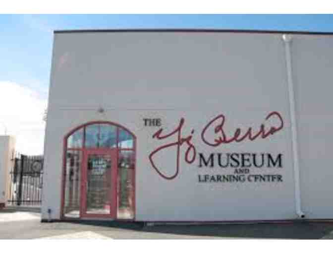 4 Tickets to The Yogi Berra Museum & Learning Center