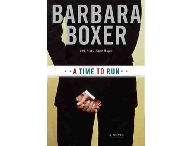 Signed and Inscribed Copy of 'A Time to Run' by Senator Barbara Boxer
