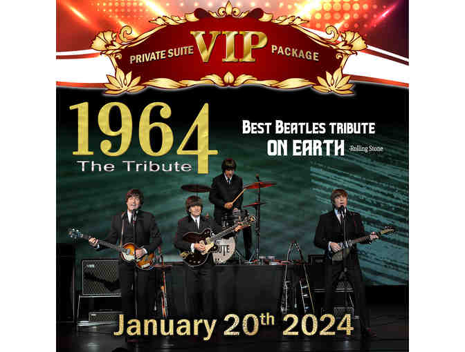 Beatles Tribute - 1964 Private Suite VIP Package for SIX - Photo 1