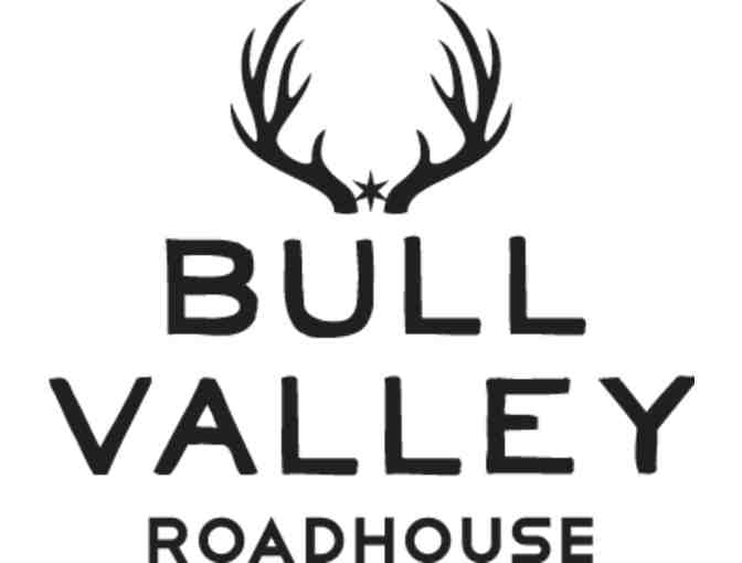 $100 Gift Card to Bull Valley Roadhouse - Photo 1