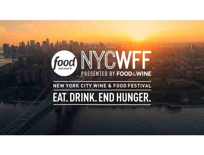 2 Festival Guest Passes to the 2017 NYC Wine & Food Festival! 7 Events over 3 Days!