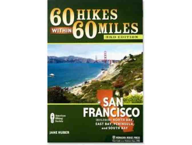 A Book from Copperfield's in Sebastopol--60 Hikes within 60 Miles: San Francisco