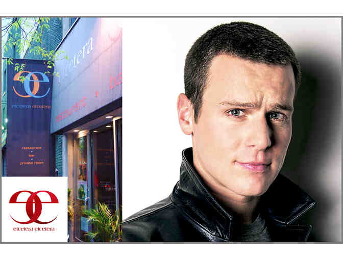 Dinner with Hamilton's JONATHAN GROFF at Etcetera Etcetera Restaurant