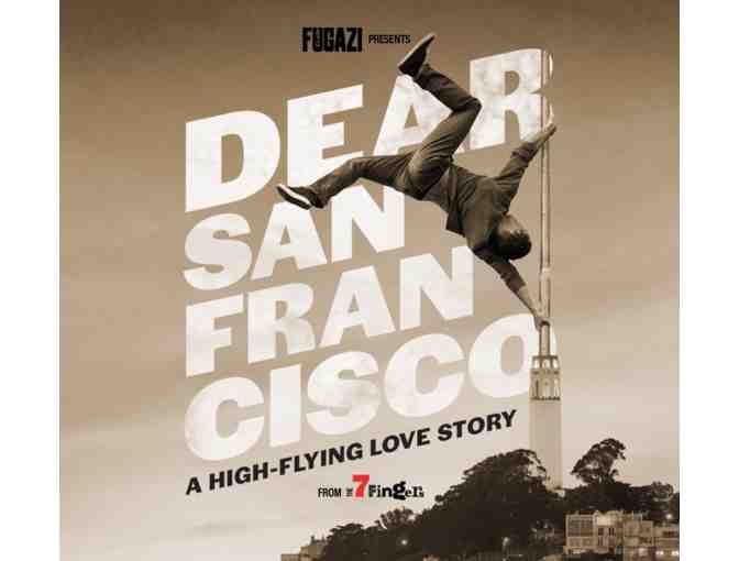 2 Tickets to Dear San Francisco at Club Fugazi