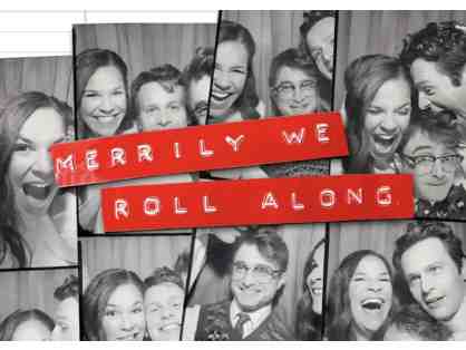 2 Tickets to MERRILY WE ROLL ALONG