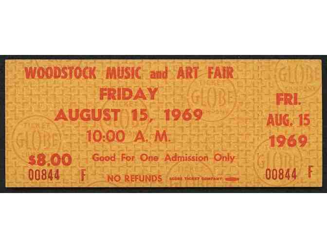 Friday and Saturday original Woodstock tickets! The Opening Act!
