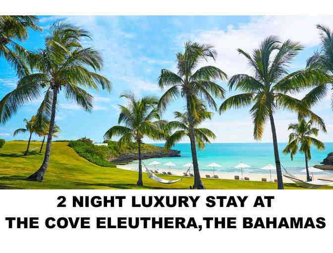 2 Nights at THE COVE ELEUTHERA - LUXURY BEACHFRONT RESORT IN THE BAHAMAS - Photo 1