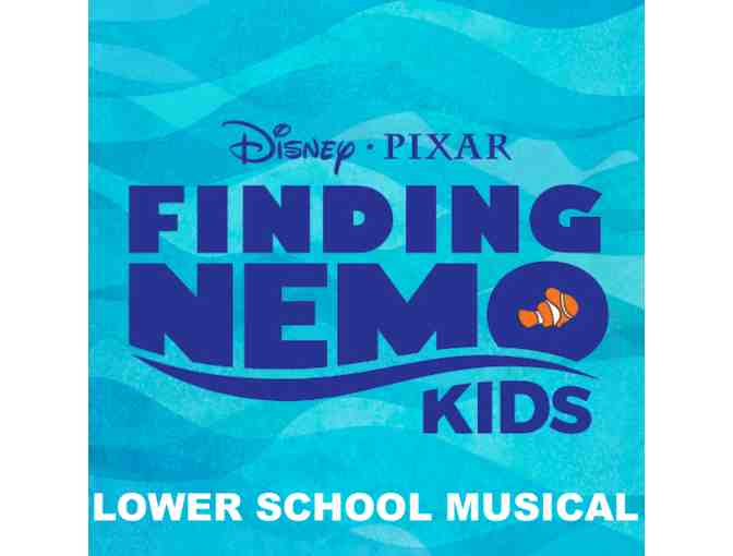 Lower School: 4 Reserved Prime Seats to the Lower School Musical- Finding Nemo Kids - Photo 1