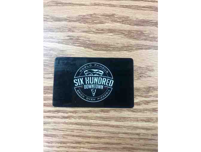 Six Hundred Downtown- $20.00 Gift Card