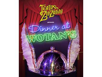 2 TICKETS TO TEATRO ZINZANNI