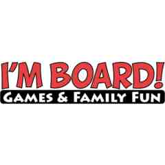 I'm Board! Games & Family Fun