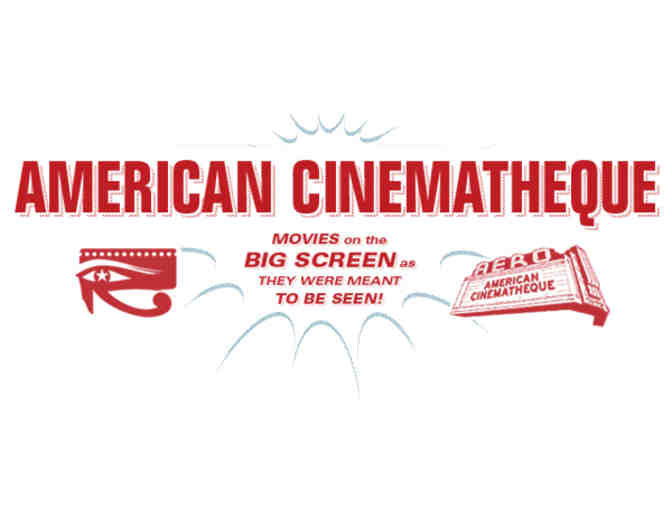 American Cinematheque - One Year Membership valued at $175