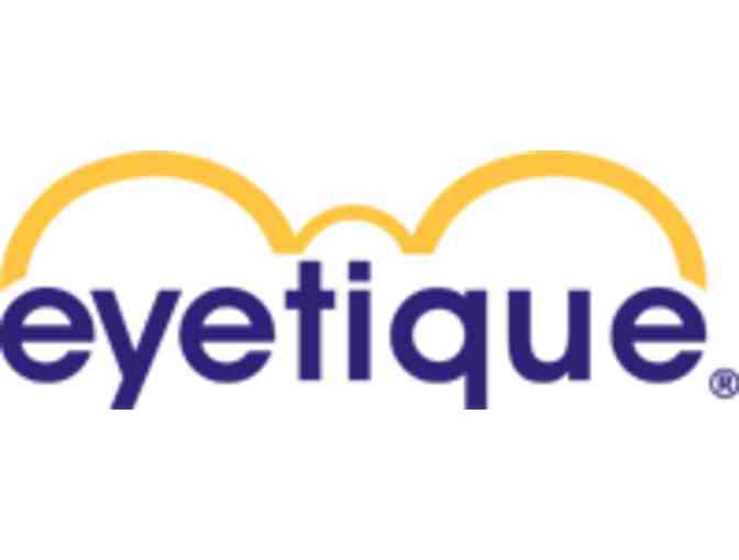 Eyetique $100 Gift Certificate