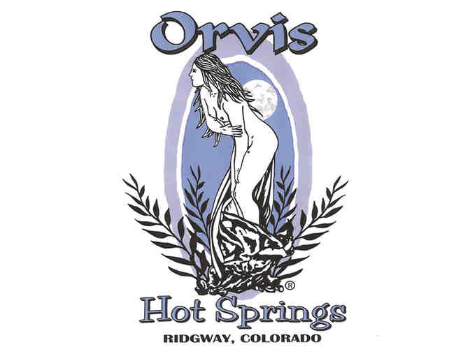 Orvis Hot Springs, Ridgway CO - Day Pass