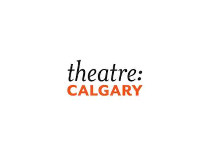 Theatre Calgary - Two Tickets to Legally Blonde Musical